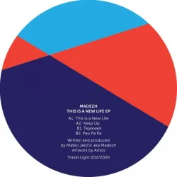 Madezh - This Is A New Life Ep