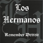 Los Hermanos***Remember Detroit