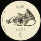 Big Hands***Bacchanalia EP