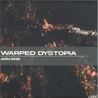 Arkane***Warped Dystopia